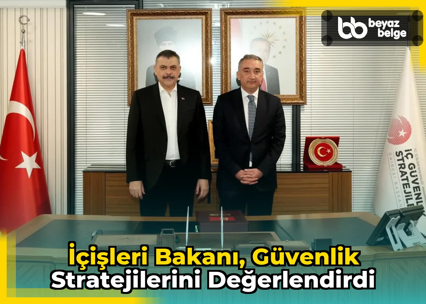 İçişleri Bakanı, güvenlik stratejilerini değerlendirdi