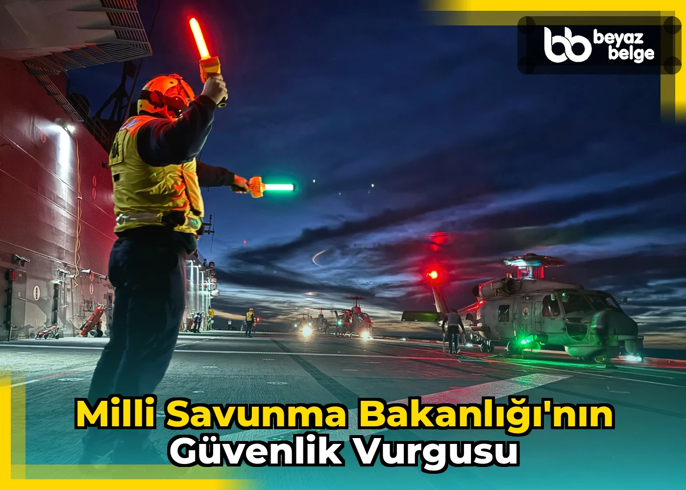 Milli Savunma Bakanlığı'nın Güvenlik Vurgusu