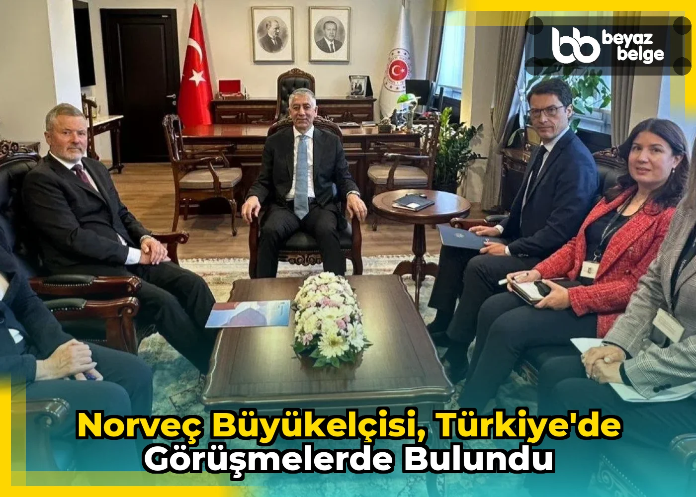 Norveç Büyükelçisi, Türkiye'de Görüşmelerde Bulundu