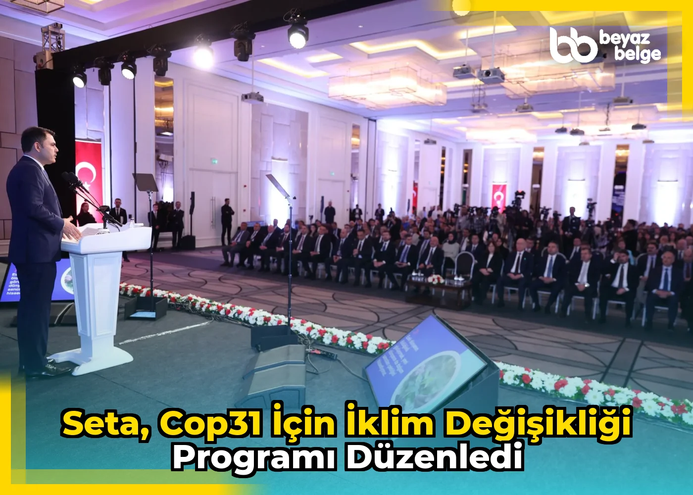 SETA, COP31 için İklim Değişikliği Programı Düzenledi