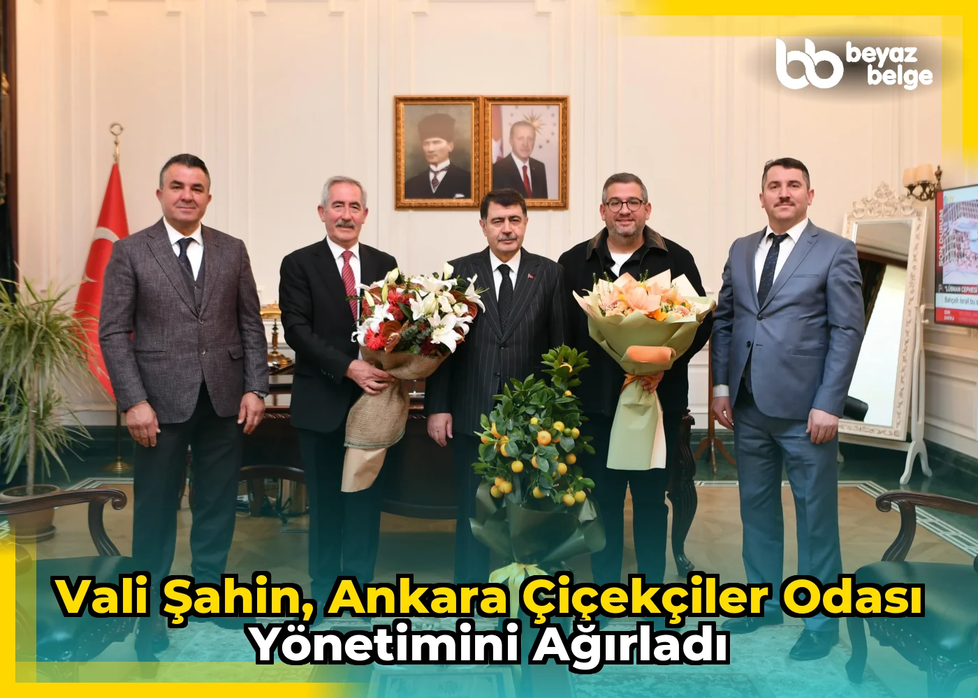 Vali Şahin, Ankara Çiçekçiler Odası Yönetimini Ağırladı