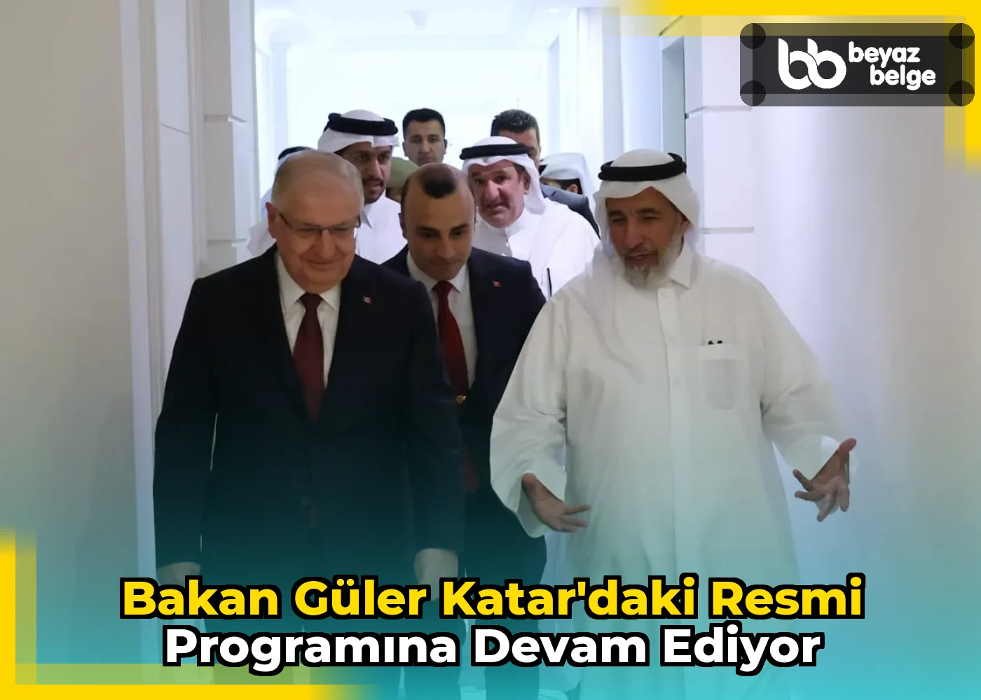 Bakan Güler Katar'daki resmi programına devam ediyor