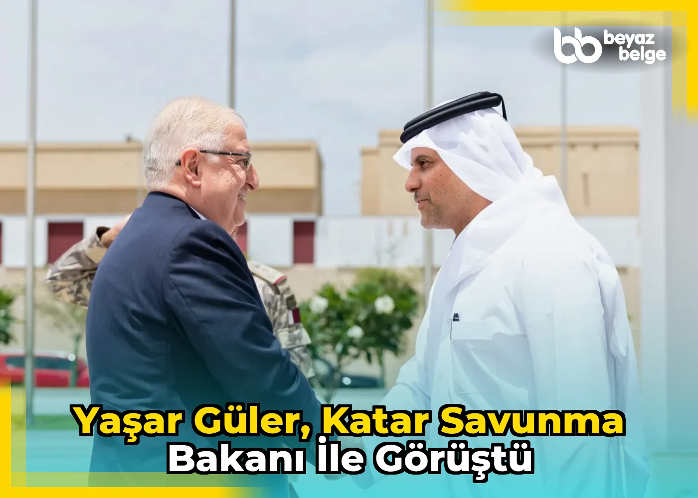 Yaşar Güler, Katar Savunma Bakanı ile Görüştü