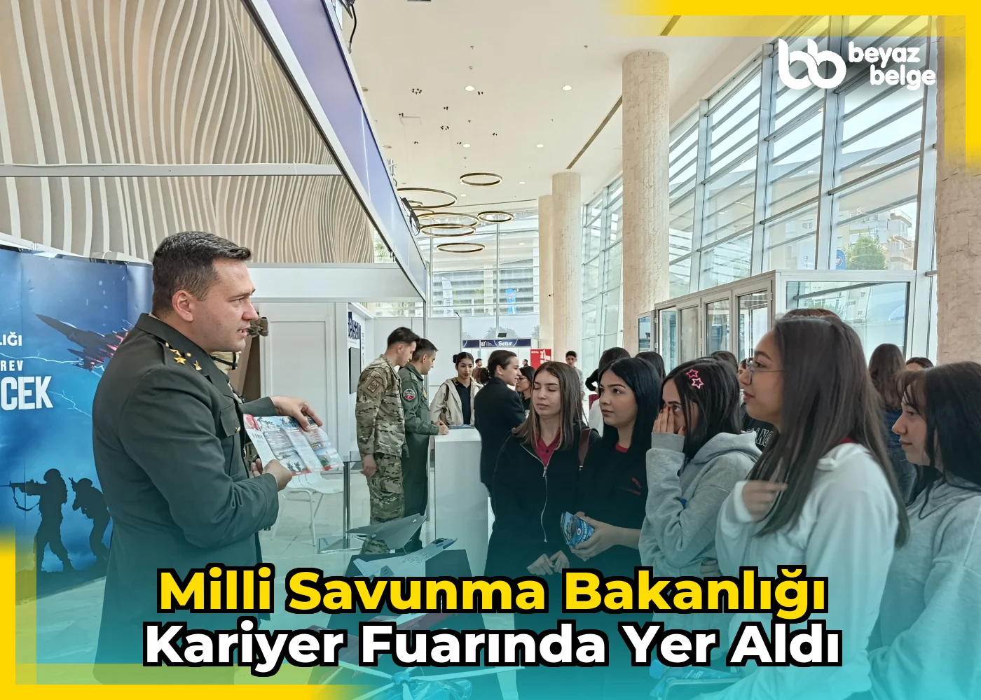 Milli Savunma Bakanlığı Kariyer Fuarında Yer Aldı
