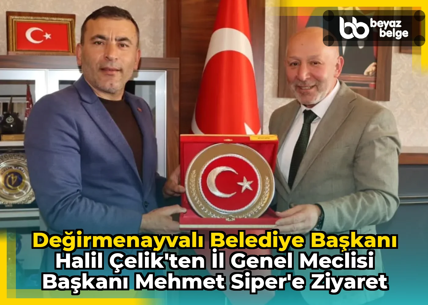 Değirmenayvalı Belediye Başkanı Halil Çelik'ten İl Genel Meclisi Başkanı Mehmet Siper'e Ziyaret