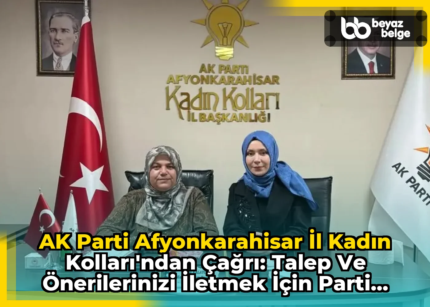 AK Parti Afyonkarahisar İl Kadın Kolları'ndan Çağrı: Talep ve Önerilerinizi İletmek İçin Parti Binamıza Bekliyoruz