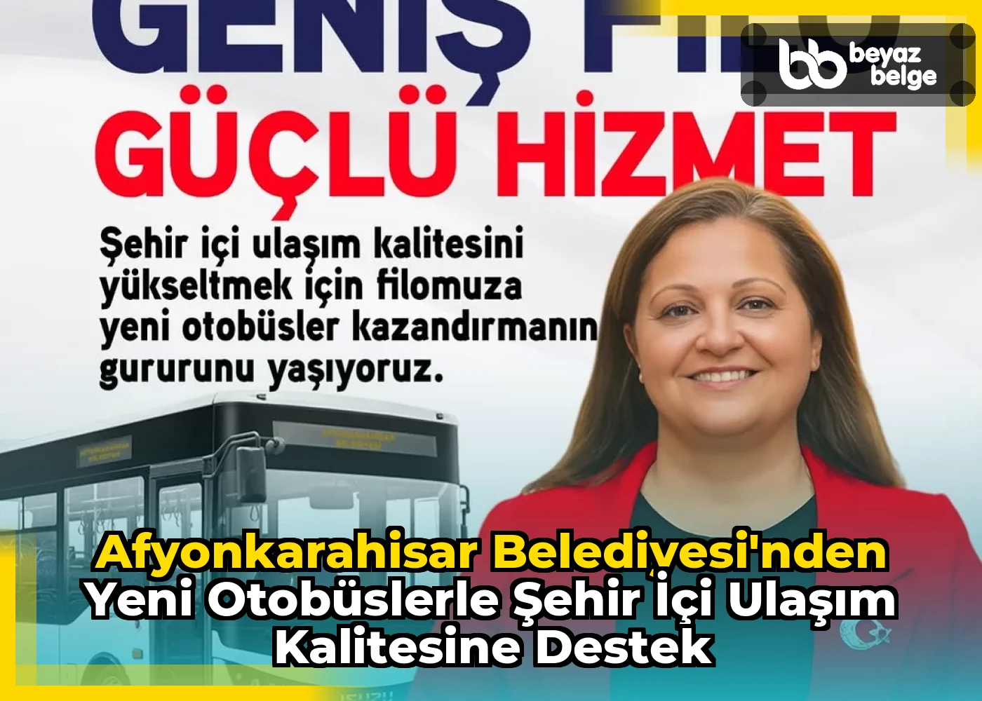 Afyonkarahisar Belediyesi'nden Yeni Otobüslerle Şehir İçi Ulaşım Kalitesine Destek