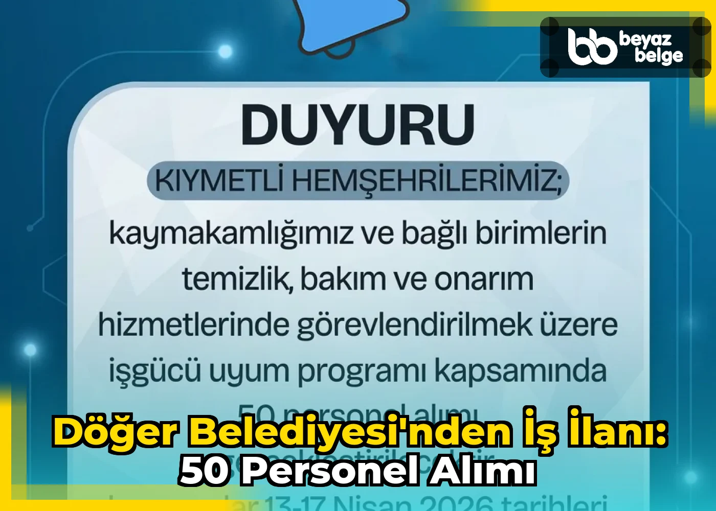 Döğer Belediyesi'nden İş İlanı: 50 Personel Alımı