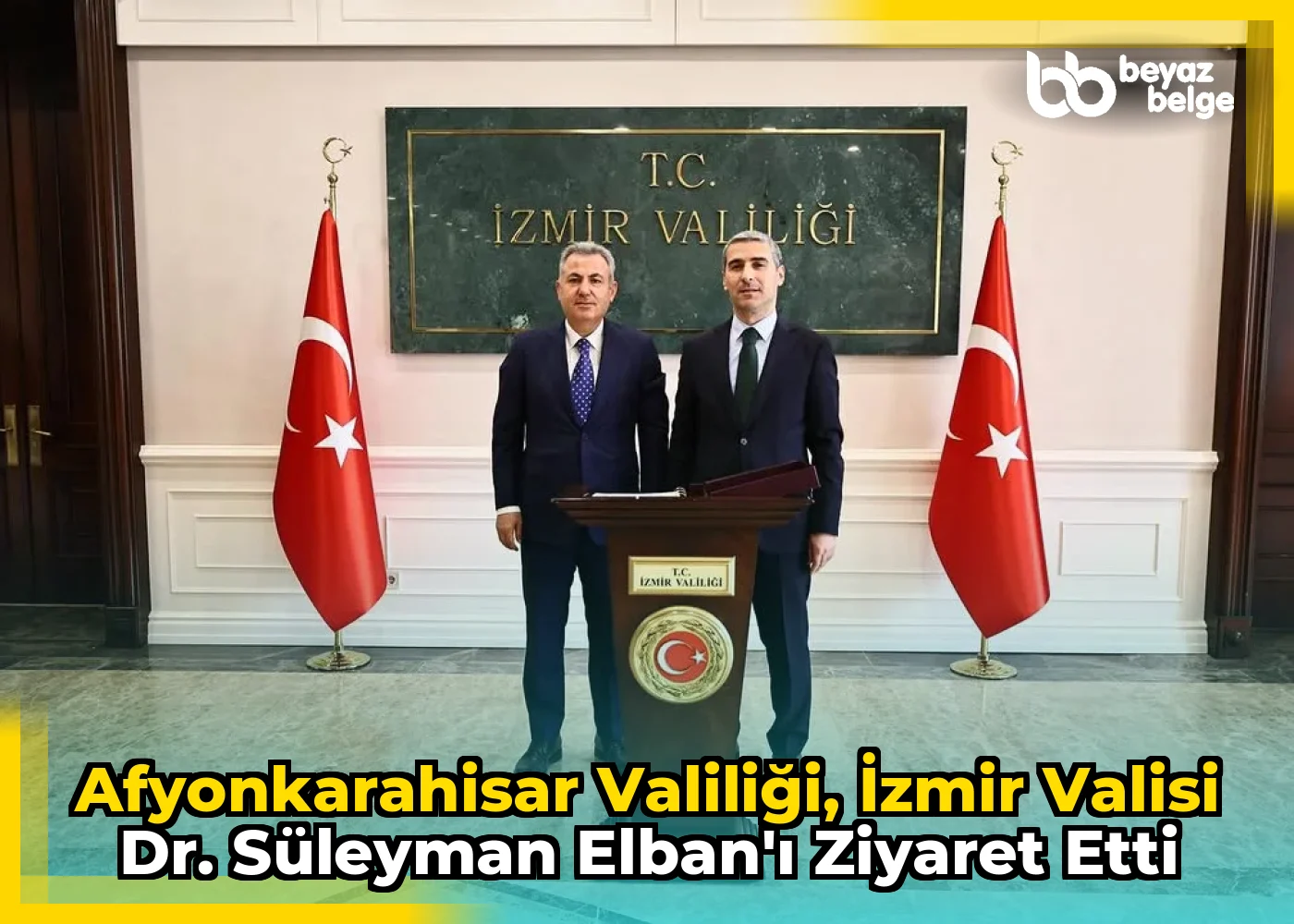 Afyonkarahisar Valiliği, İzmir Valisi Dr. Süleyman Elban'ı Ziyaret Etti