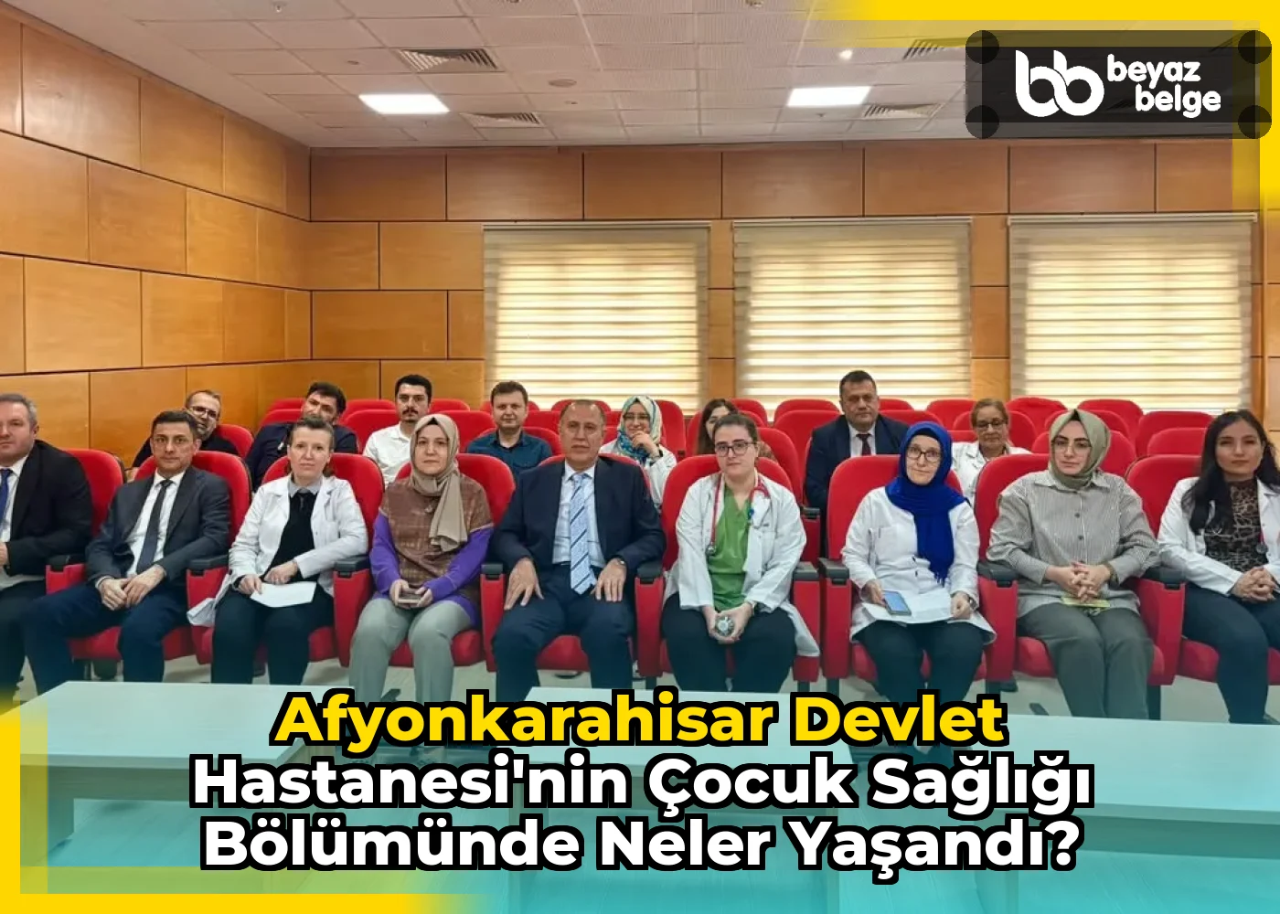 Afyonkarahisar Devlet Hastanesi'nin Çocuk Sağlığı Bölümünde Neler Yaşandı?