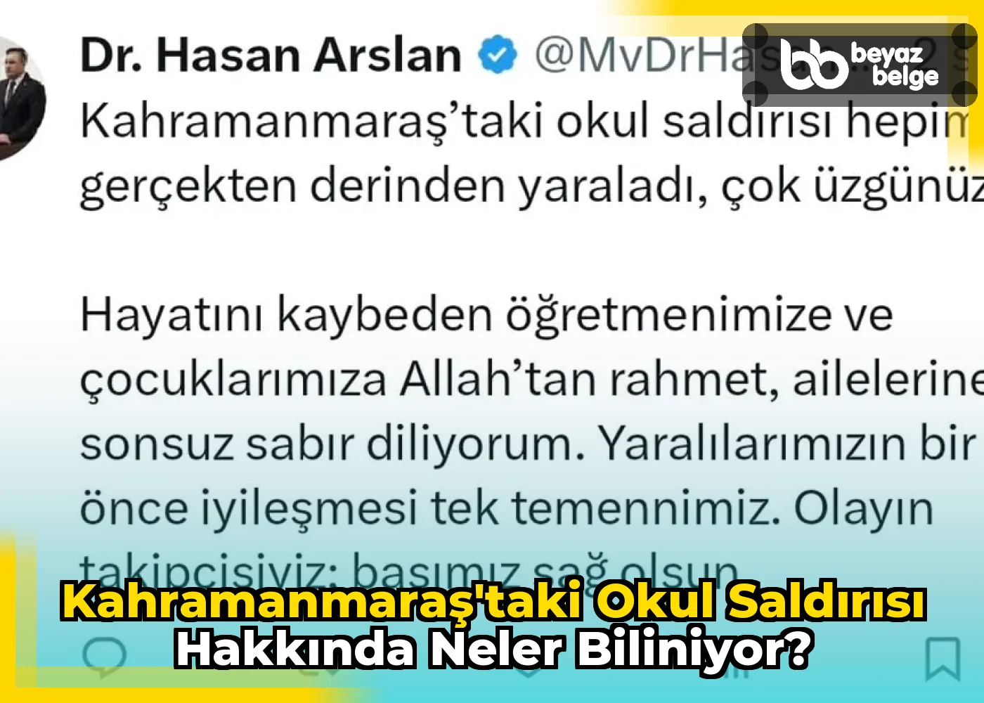 Kahramanmaraş'taki okul saldırısı hakkında neler biliniyor?