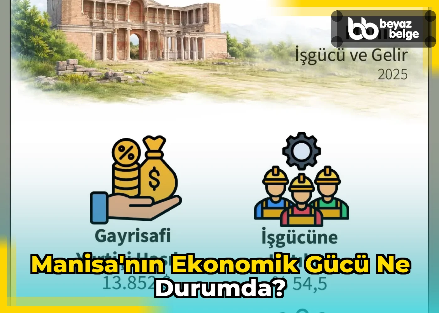 Manisa'nın Ekonomik Gücü Ne Durumda?