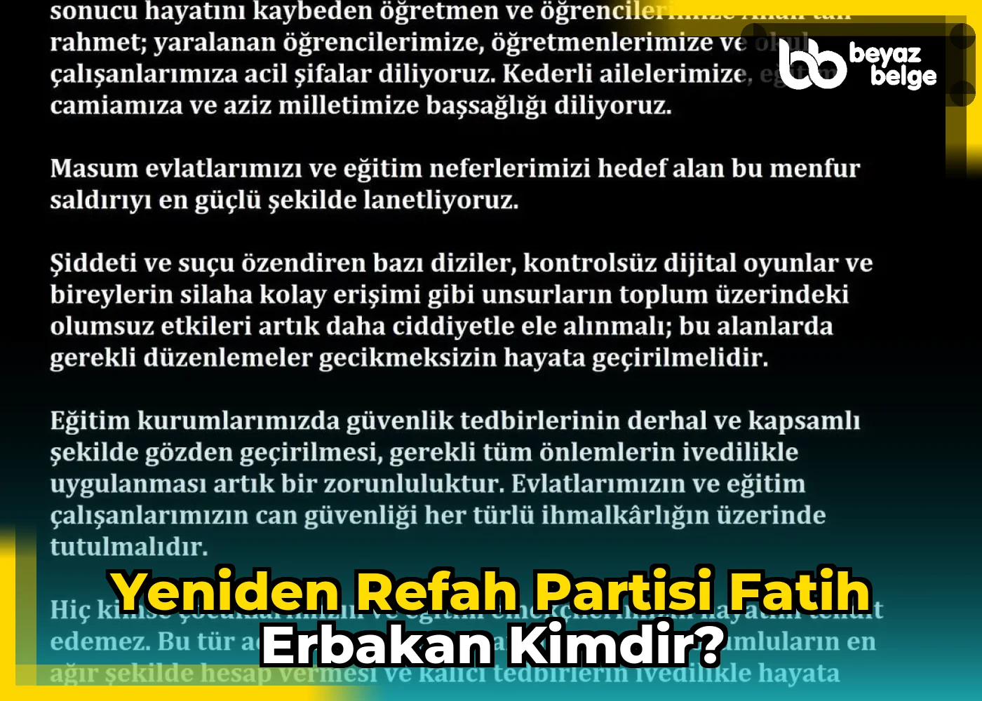 Yeniden Refah Partisi Fatih Erbakan Kimdir?