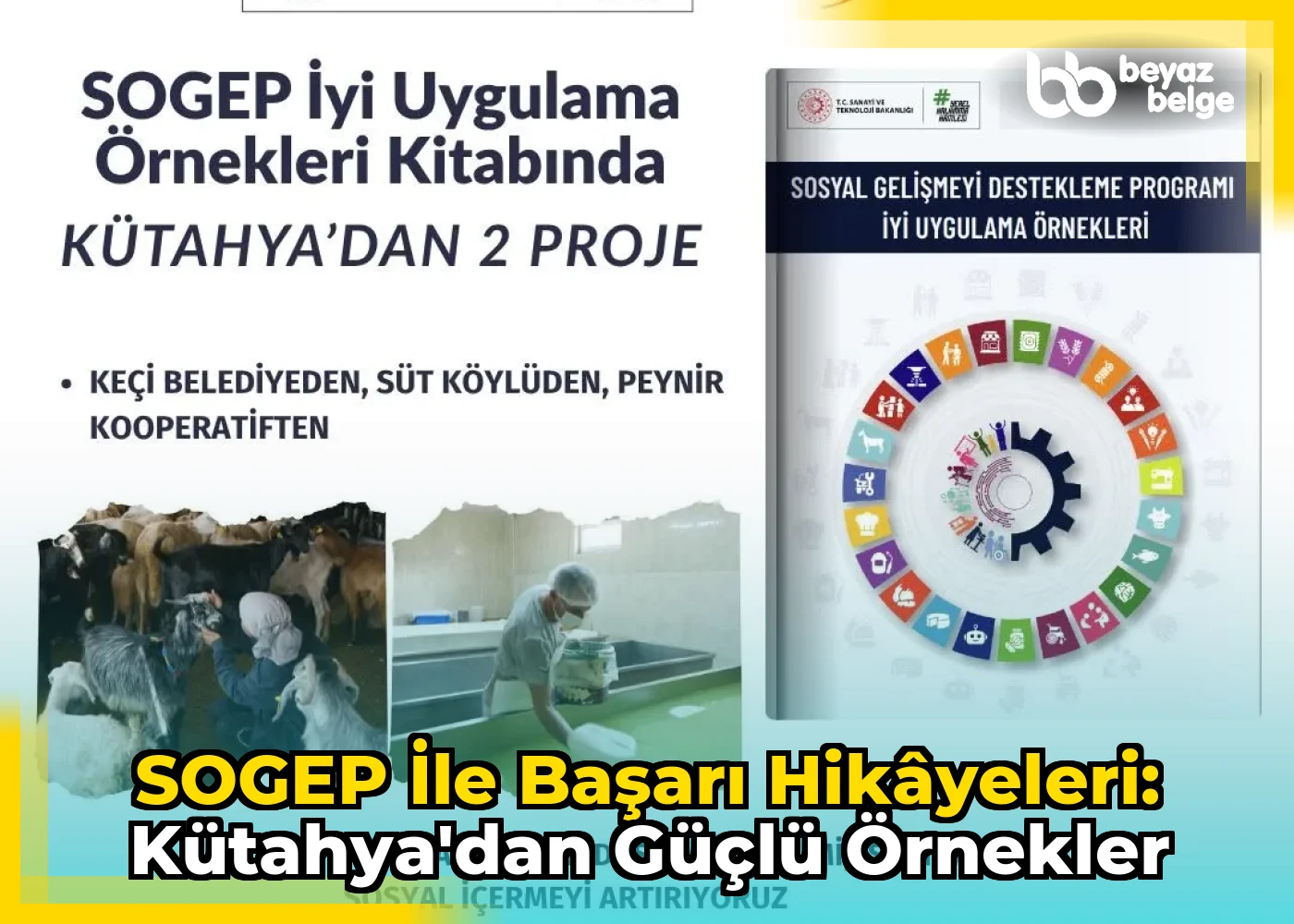SOGEP ile Başarı Hikâyeleri: Kütahya'dan Güçlü Örnekler