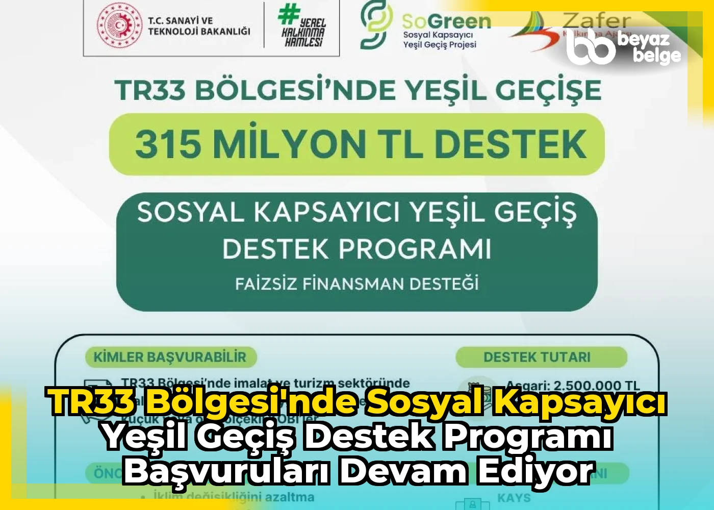 TR33 Bölgesi'nde Sosyal Kapsayıcı Yeşil Geçiş Destek Programı Başvuruları Devam Ediyor