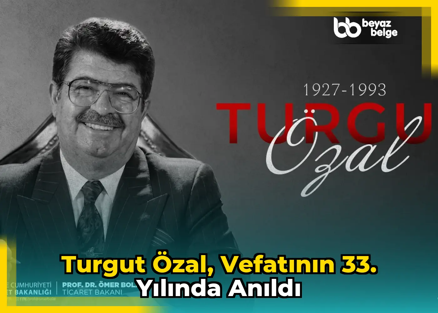 Turgut Özal, vefatının 33. yılında anıldı