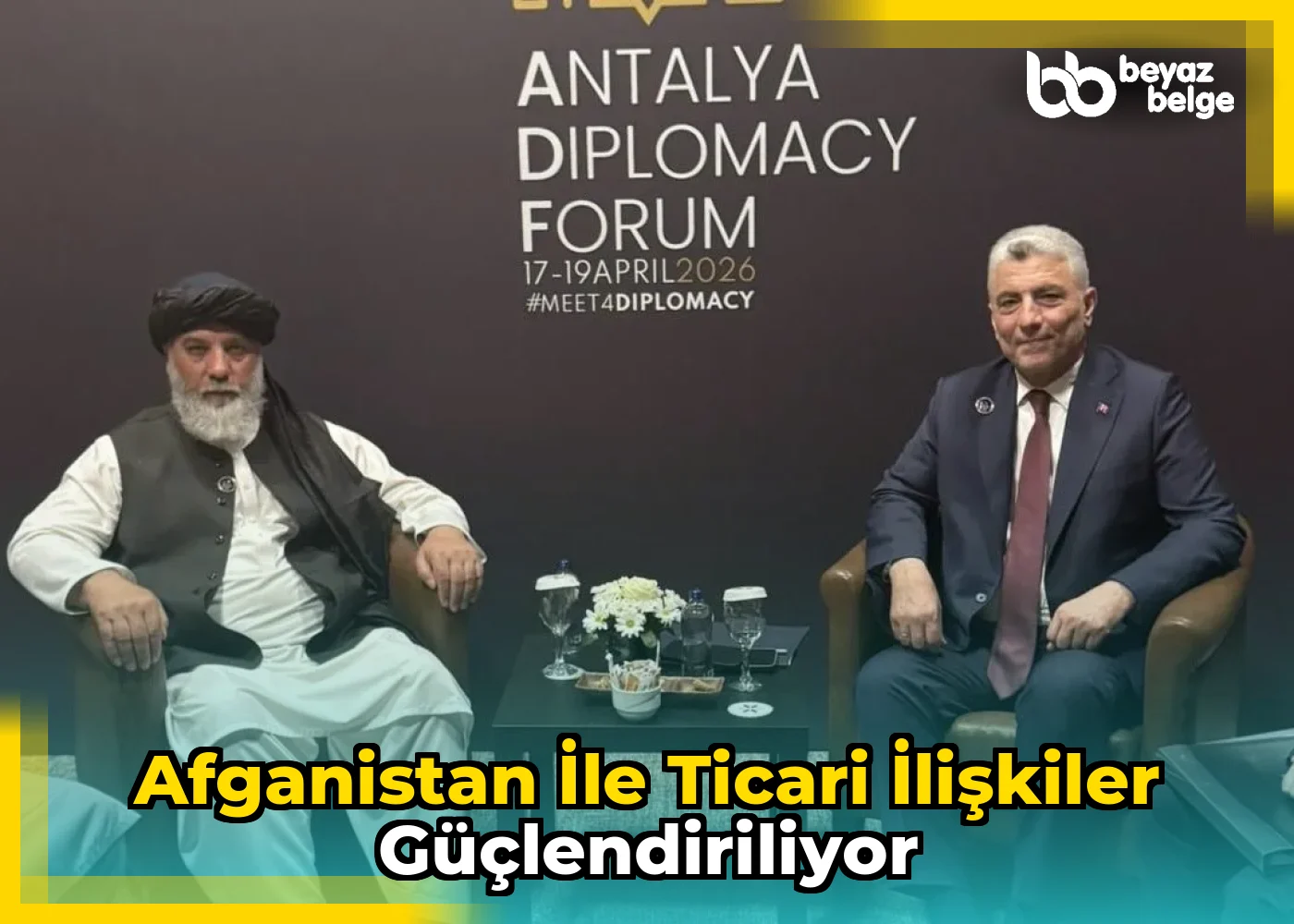 Afganistan ile ticari ilişkiler güçlendiriliyor