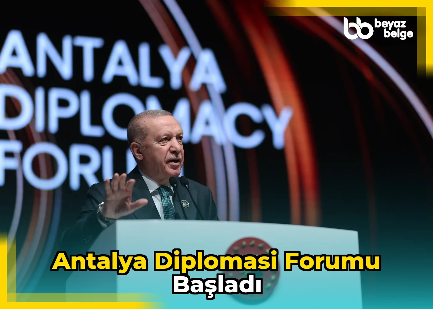 Antalya Diplomasi Forumu Başladı