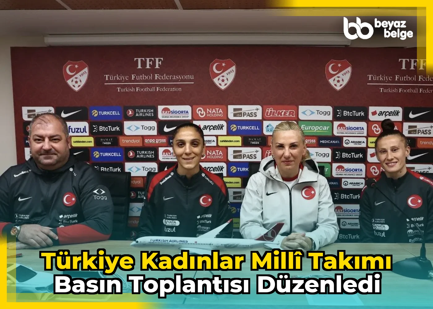 Türkiye Kadınlar Millî Takımı basın toplantısı düzenledi