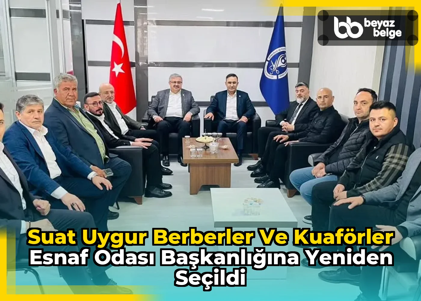 Suat Uygur Berberler ve Kuaförler Esnaf Odası Başkanlığına Yeniden Seçildi