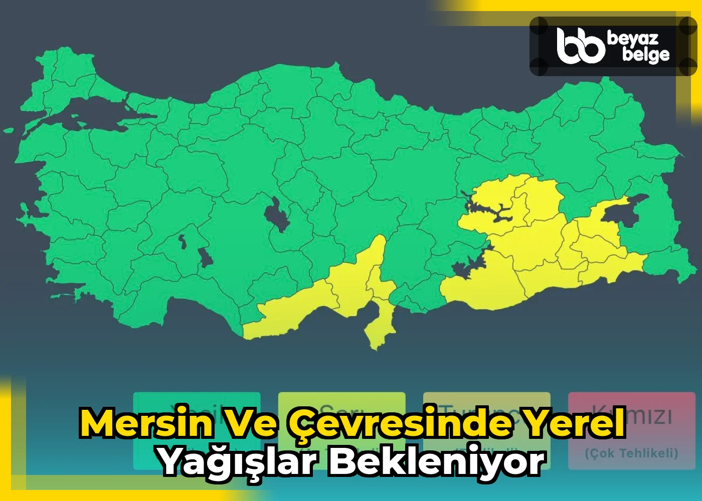 Mersin ve çevresinde yerel yağışlar bekleniyor