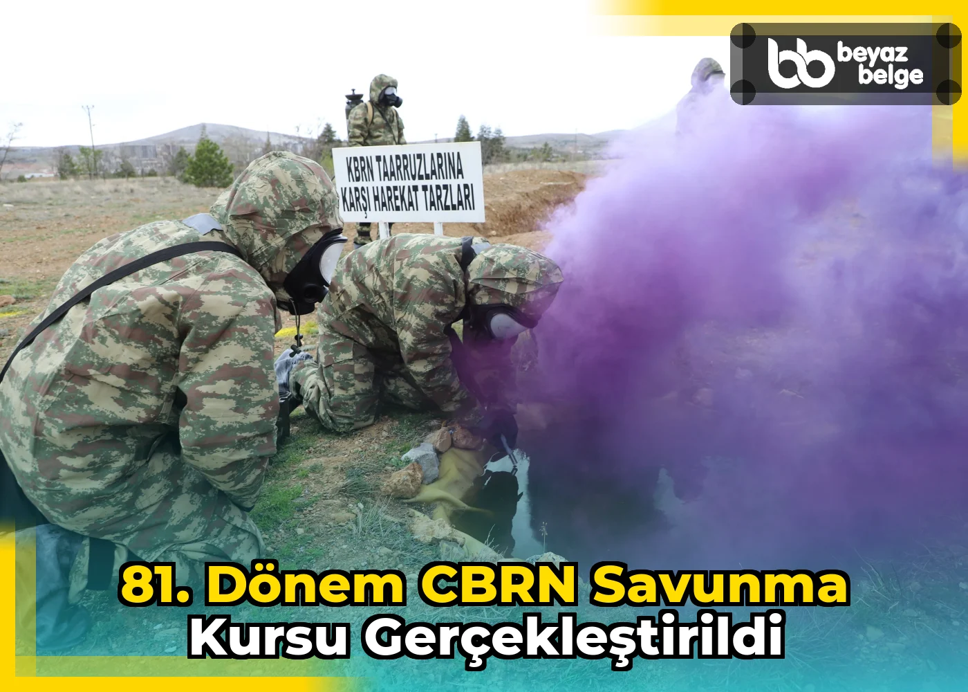 81. Dönem CBRN Savunma Kursu gerçekleştirildi