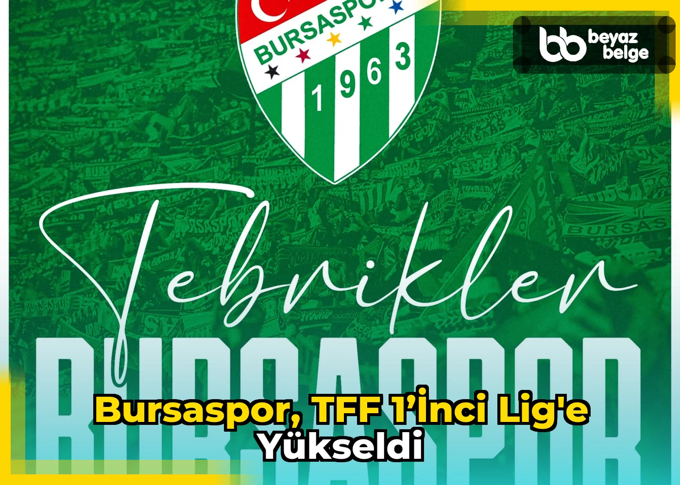Bursaspor, TFF 1’inci Lig'e yükseldi