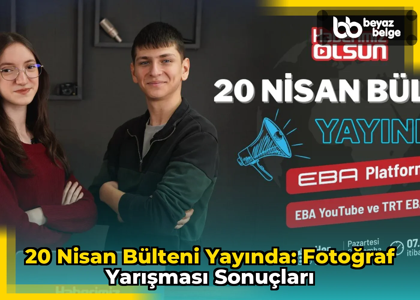 20 Nisan Bülteni Yayında: Fotoğraf Yarışması Sonuçları