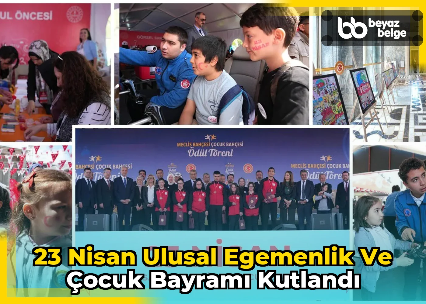 23 Nisan Ulusal Egemenlik ve Çocuk Bayramı Kutlandı