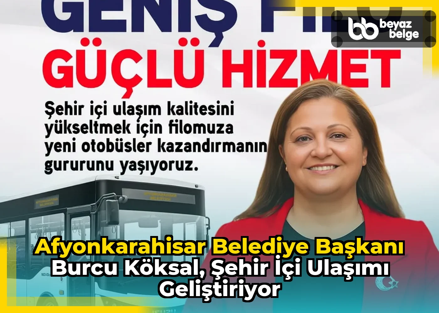 Afyonkarahisar Belediye Başkanı Burcu Köksal, Şehir İçi Ulaşımı Geliştiriyor