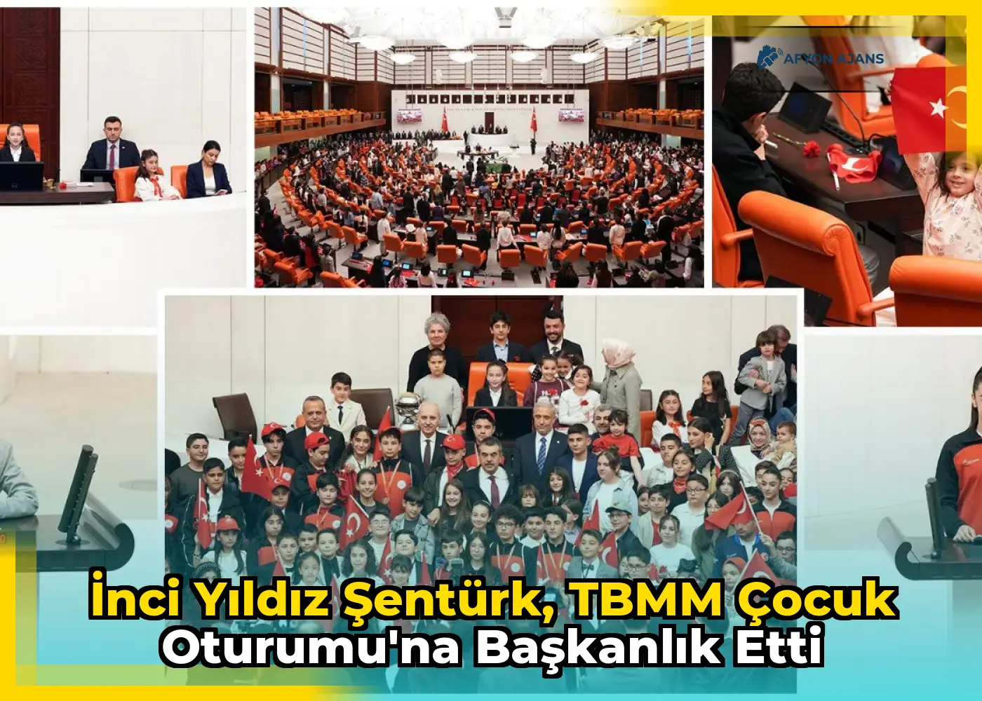 İnci Yıldız Şentürk, TBMM Çocuk Oturumu'na Başkanlık Etti