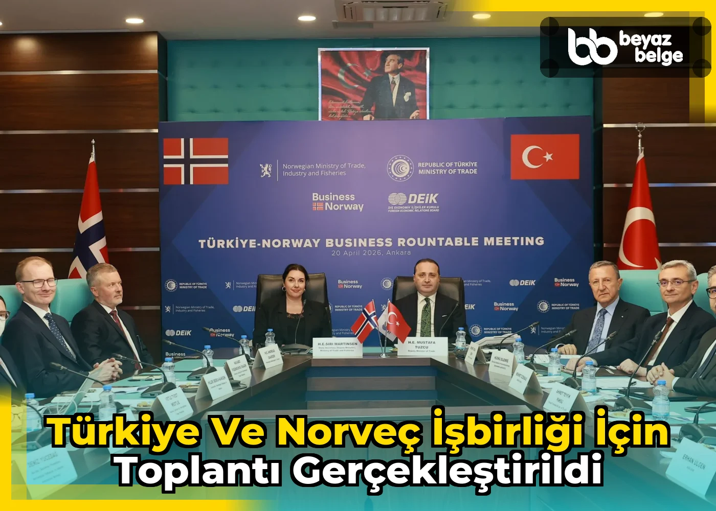 Türkiye ve Norveç İşbirliği İçin Toplantı Gerçekleştirildi