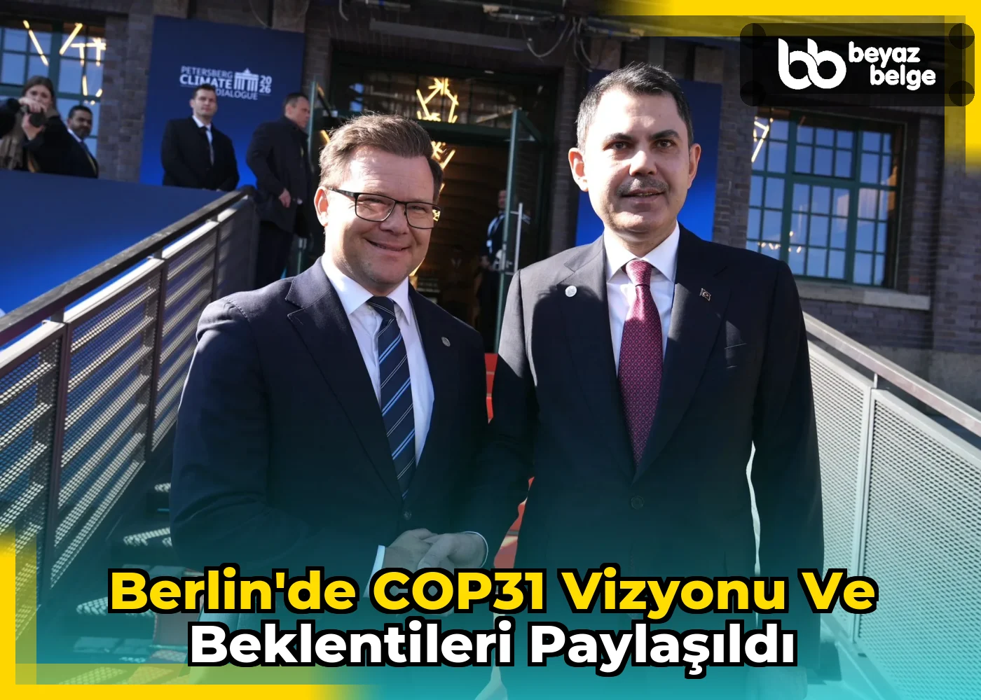Berlin'de COP31 Vizyonu ve Beklentileri Paylaşıldı