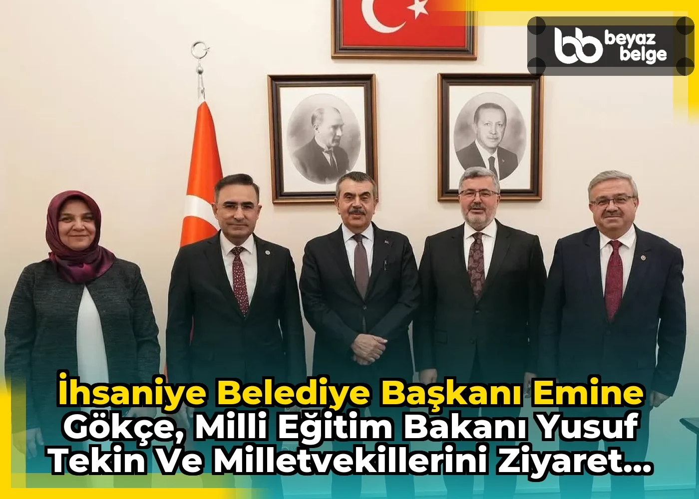 İhsaniye Belediye Başkanı Emine Gökçe, Milli Eğitim Bakanı Yusuf Tekin ve Milletvekillerini Ziyaret Etti
