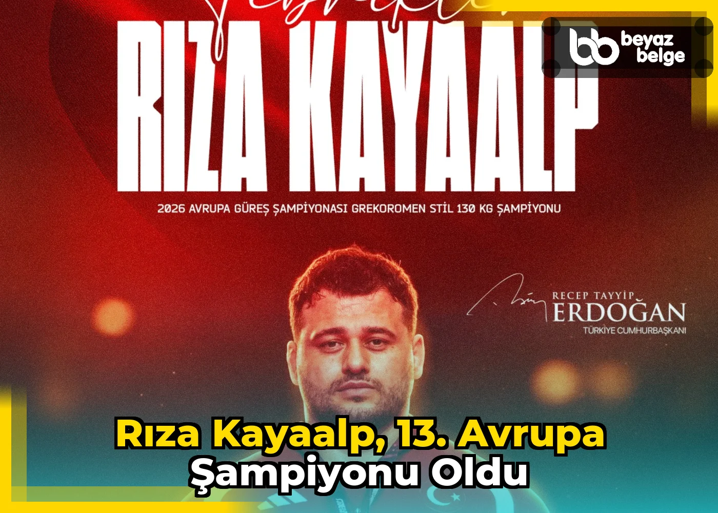 Rıza Kayaalp, 13. Avrupa Şampiyonu oldu