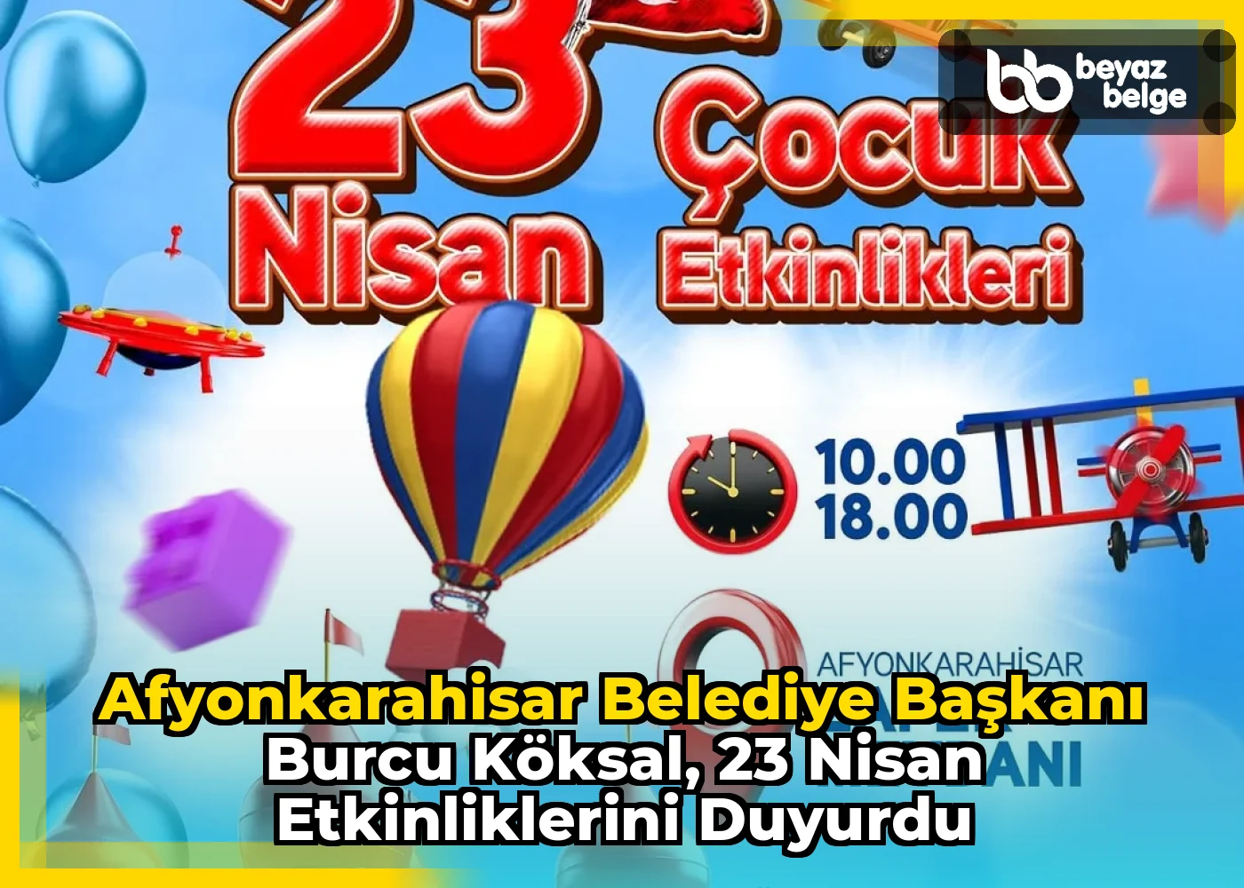 Afyonkarahisar Belediye Başkanı Burcu Köksal, 23 Nisan Etkinliklerini Duyurdu