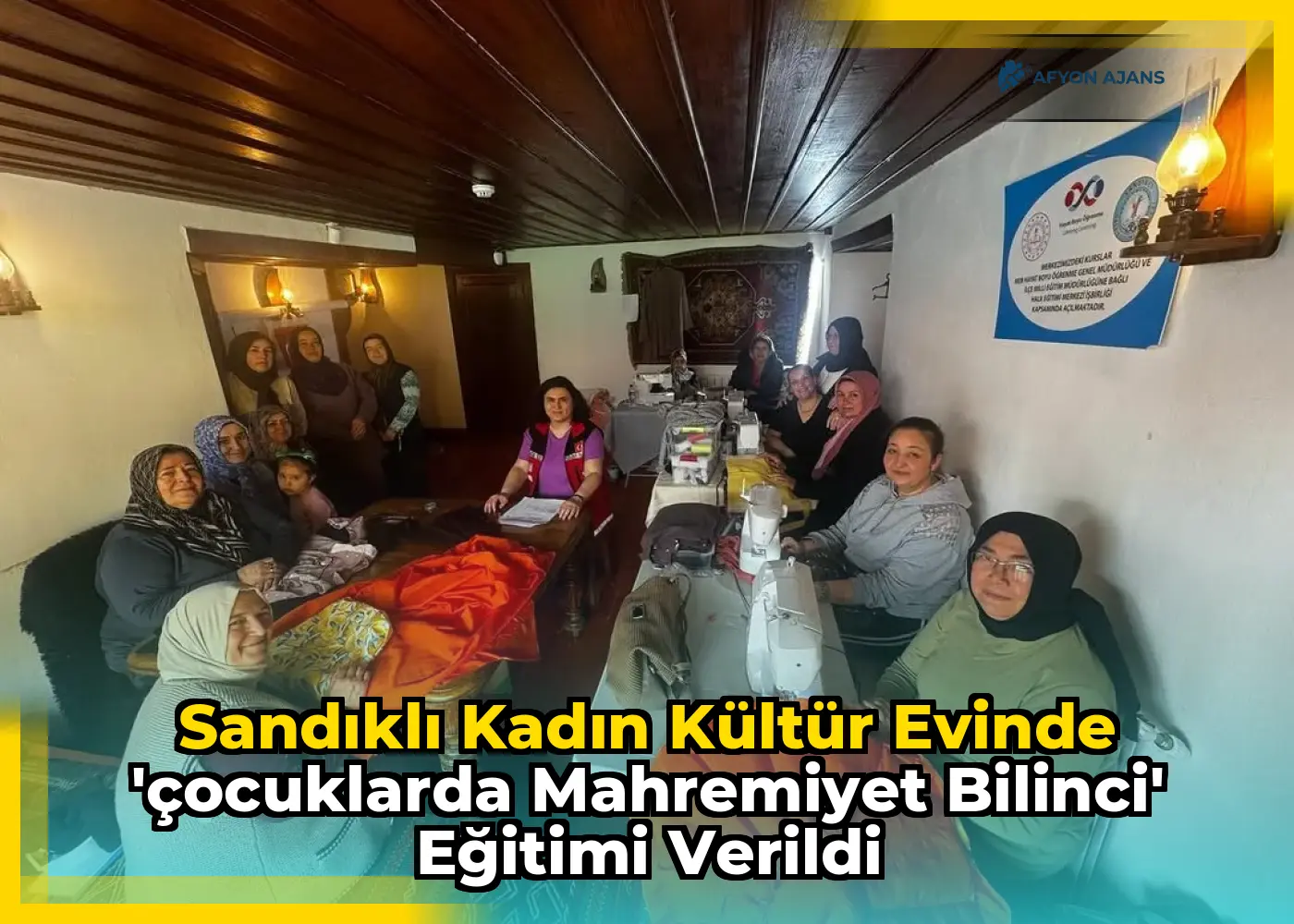 Sandıklı Kadın Kültür Evinde 'Çocuklarda Mahremiyet Bilinci' Eğitimi Verildi