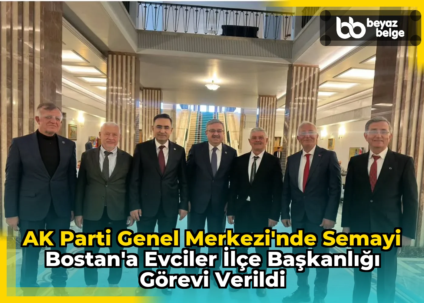 AK Parti Genel Merkezi'nde Semayi Bostan'a Evciler İlçe Başkanlığı Görevi Verildi
