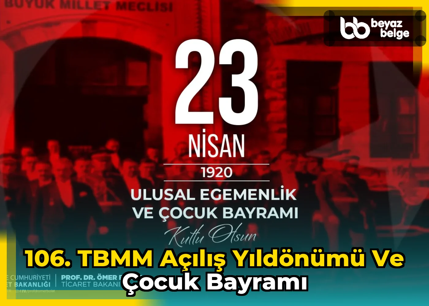 106. TBMM açılış yıldönümü ve çocuk bayramı