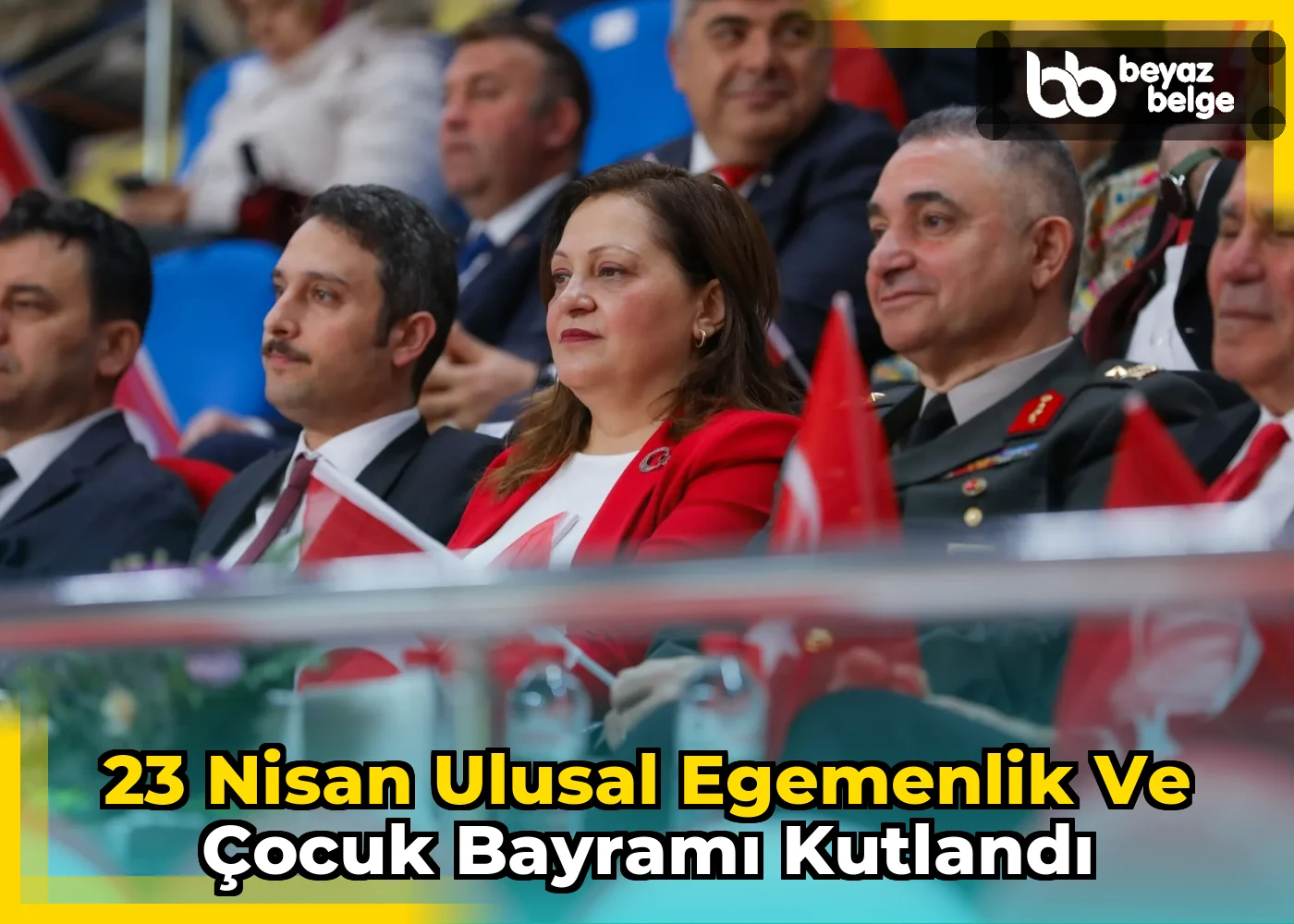 23 Nisan Ulusal Egemenlik ve Çocuk Bayramı kutlandı