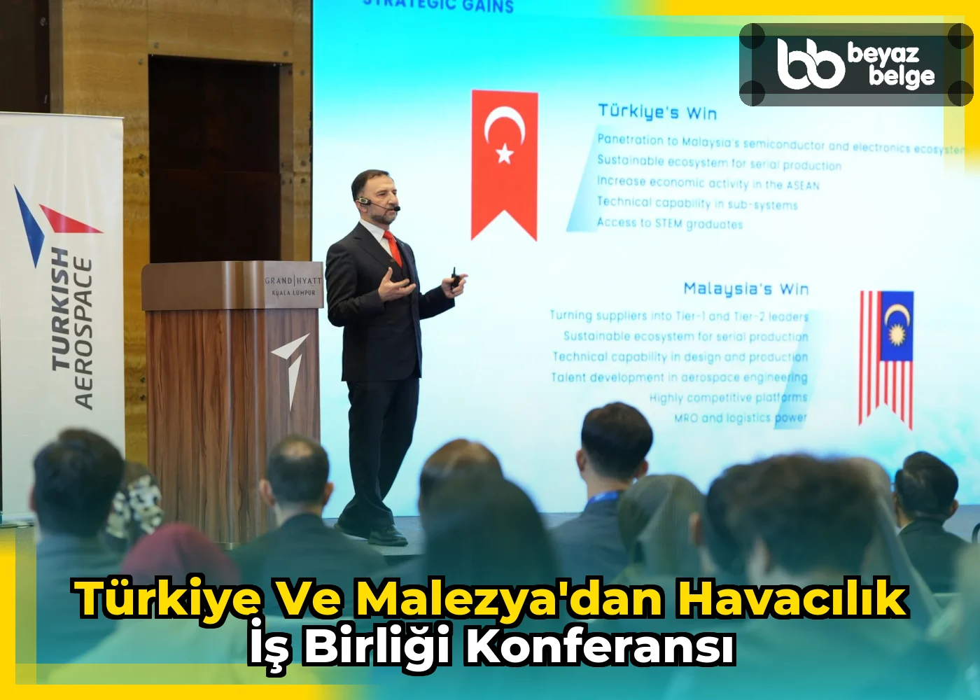 Türkiye ve Malezya'dan Havacılık İş Birliği Konferansı