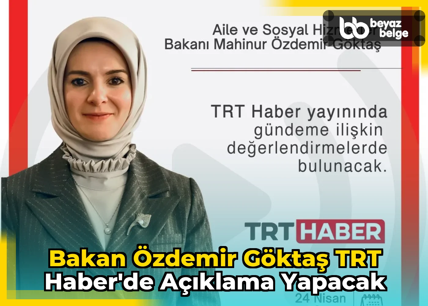 Bakan Özdemir Göktaş TRT Haber'de açıklama yapacak