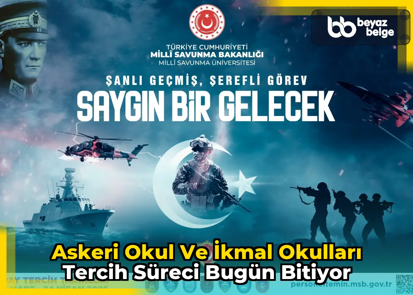 Askeri Okul ve İkmal Okulları Tercih Süreci Bugün Bitiyor
