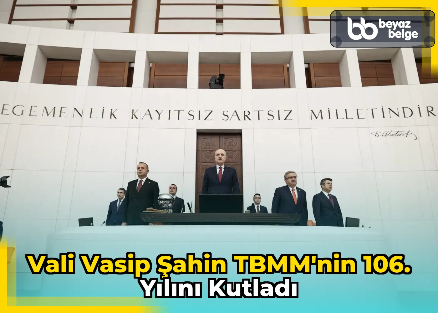 Vali Vasip Şahin TBMM'nin 106. Yılını Kutladı
