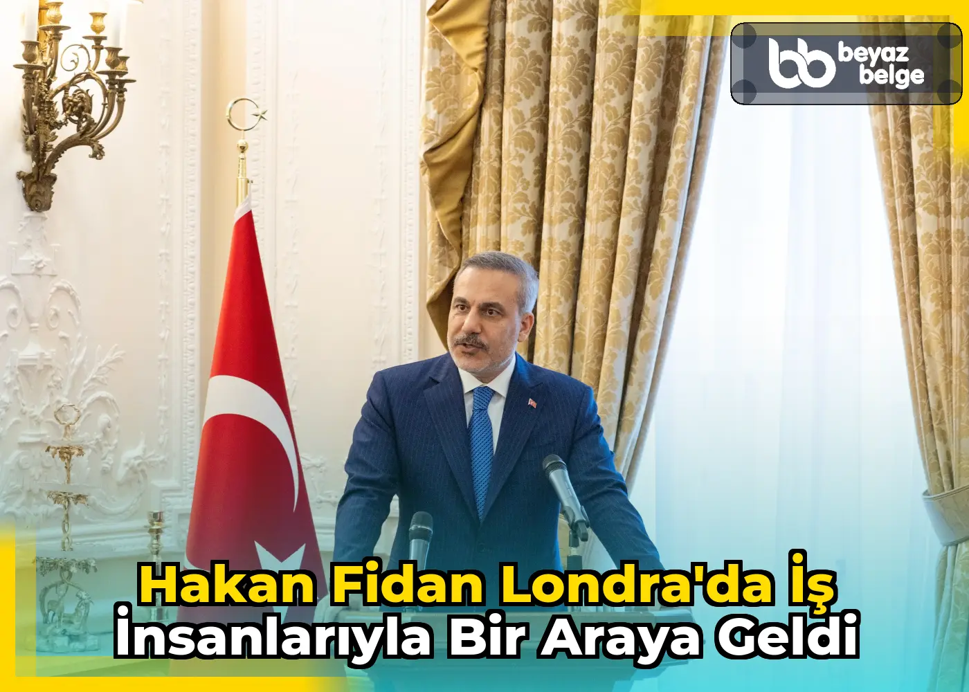 Hakan Fidan Londra'da iş insanlarıyla bir araya geldi