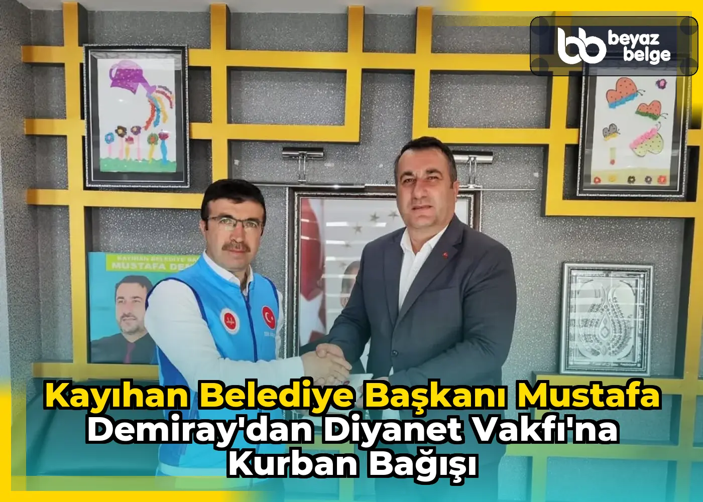 Kayıhan Belediye Başkanı Mustafa Demiray'dan Diyanet Vakfı'na Kurban Bağışı