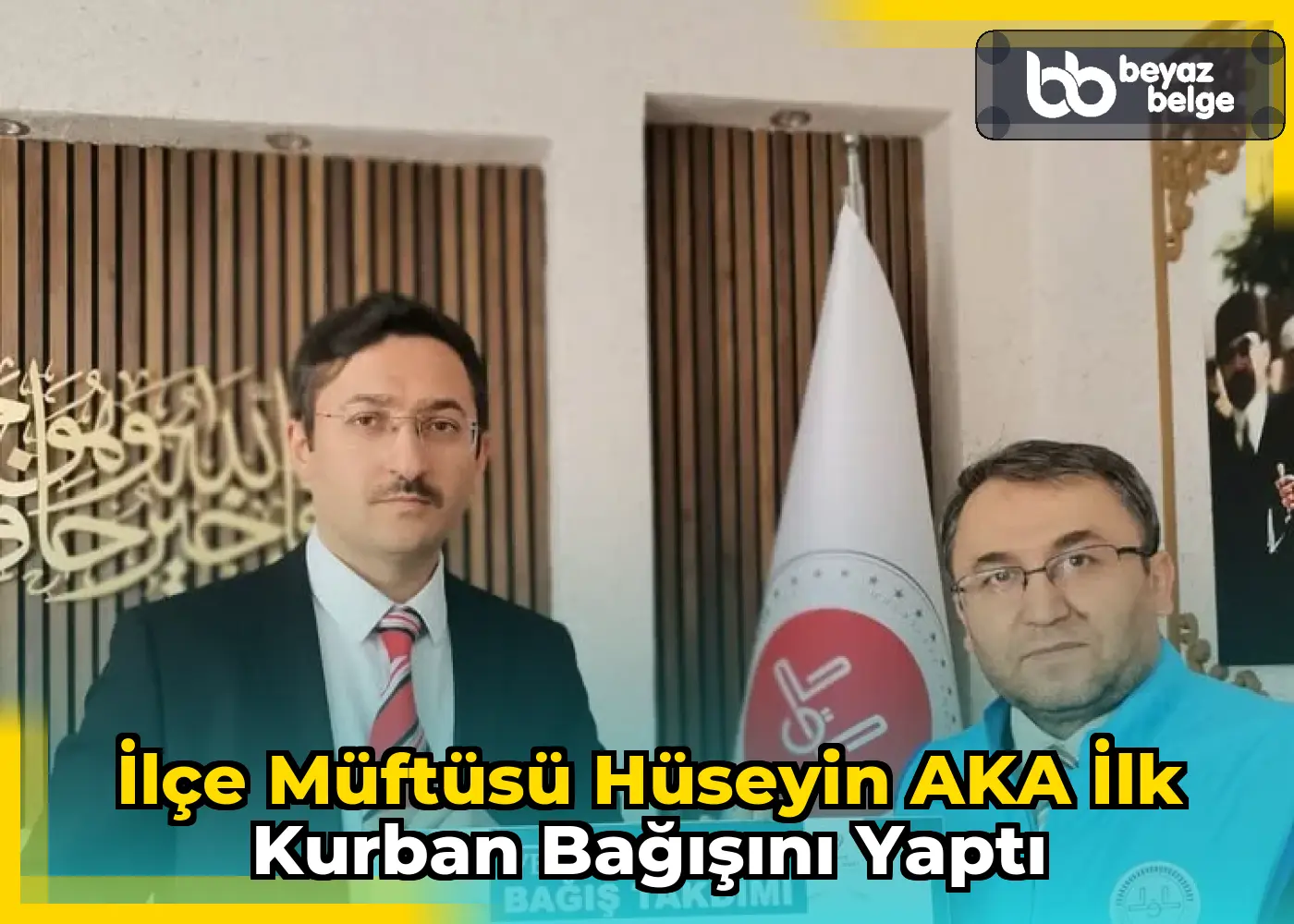 İlçe Müftüsü Hüseyin AKA İlk Kurban Bağışını Yaptı