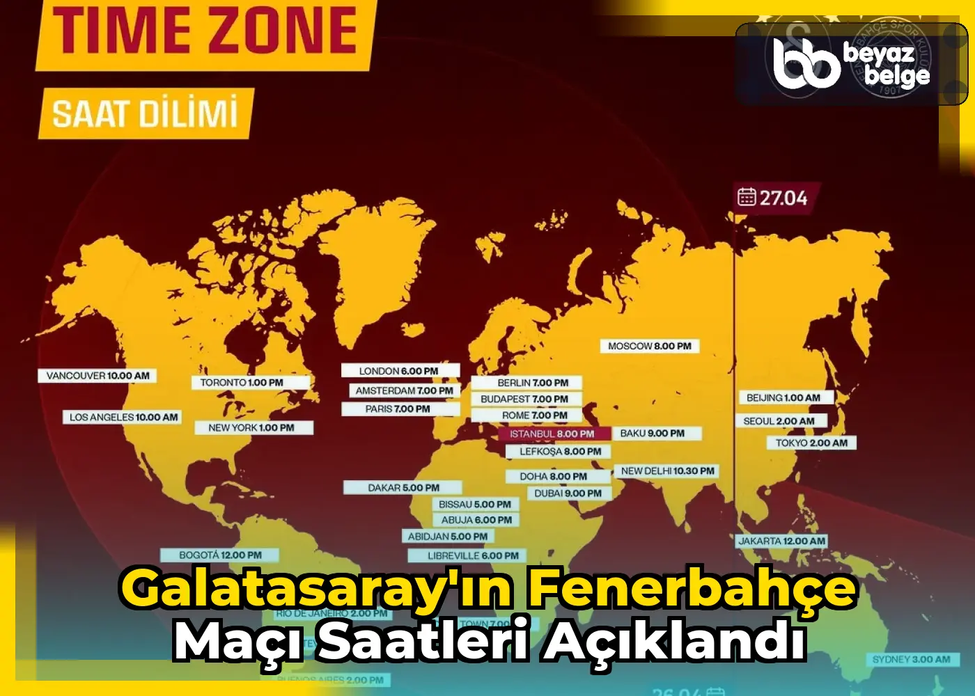 Galatasaray'ın Fenerbahçe Maçı Saatleri Açıklandı
