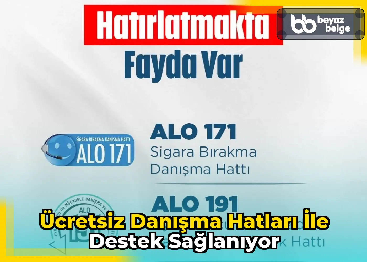 Ücretsiz Danışma Hatları ile Destek Sağlanıyor