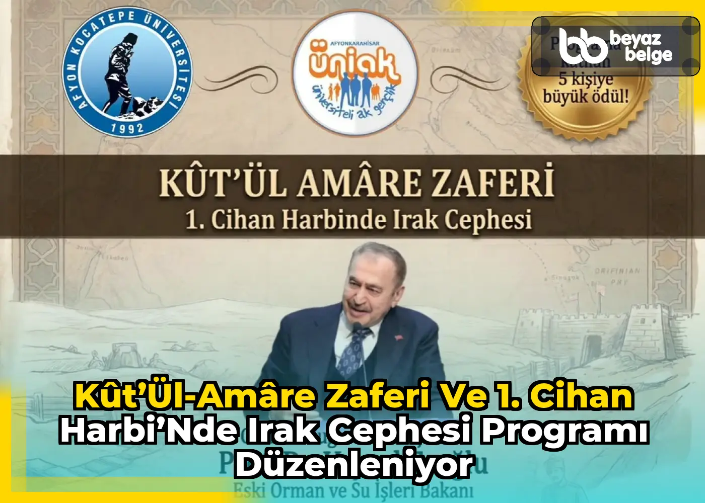 Kût’ül-Amâre Zaferi ve 1. Cihan Harbi’nde Irak Cephesi Programı Düzenleniyor